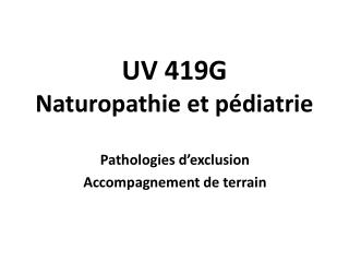 UV 419G Naturopathie et pédiatrie