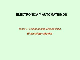 ELECTRÓNICA Y AUTOMATISMOS