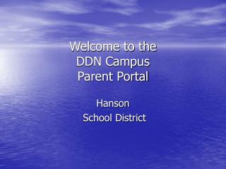 Welcome to the DDN Campus Parent Portal