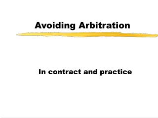 Avoiding Arbitration