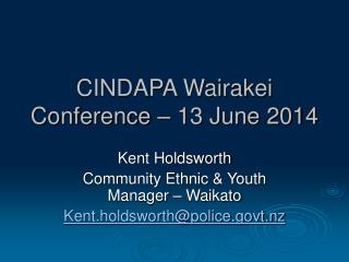 CINDAPA Wairakei Conference – 13 June 2014