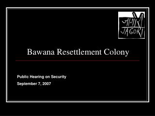 Bawana Resettlement Colony