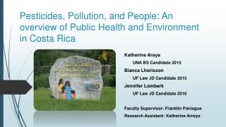 Pesticides, Pollution, and People: An overview of Public Health and Environment in Costa Rica