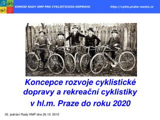 KOMISE RADY HMP PRO CYKLISTICKOU DOPRAVU cyklo.praha-mesto.cz