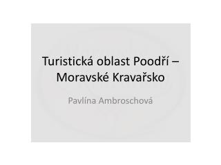 Turistická oblast Poodří – Moravské Kravařsko