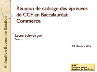 Réunion de cadrage des épreuves de CCF en Baccalauréat Commerce