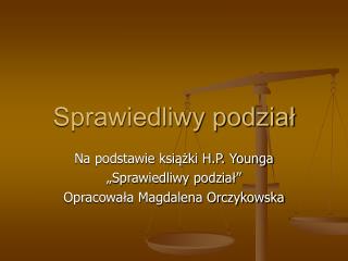 Sprawiedliwy podział