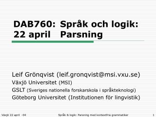 DAB760:	Språk och logik: 22 april	Parsning