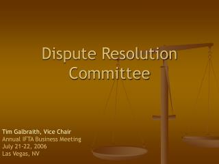 Dispute Resolution Committee