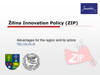 Žilina Innovation Policy (ZIP)