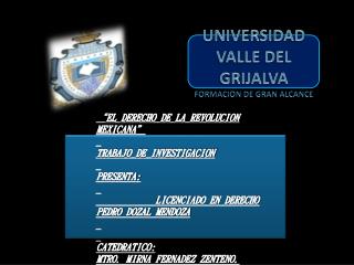 UNIVERSIDAD VALLE DEL GRIJALVA FORMACION DE GRAN ALCANCE