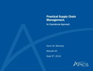 Practical Supply Chain Management.