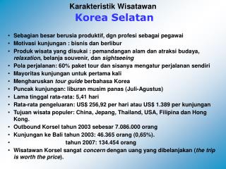 Karakteristik Wisatawan Korea Selatan