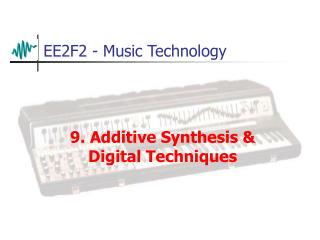 EE2F2 - Music Technology