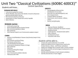 Unit Two “Classical Civilizations (600BC-600CE)”