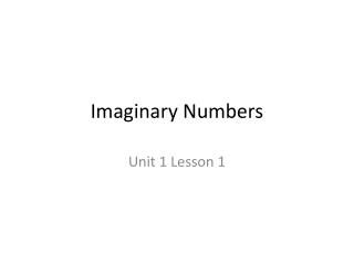 Imaginary Numbers