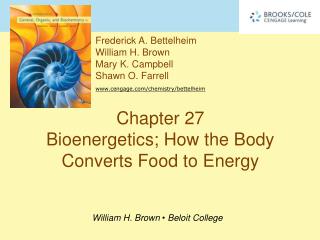 Chapter 27 Bioenergetics; How the Body Converts Food to Energy