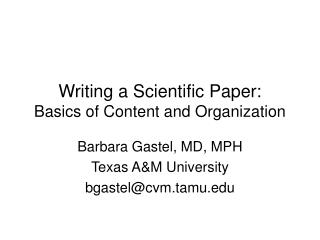 Writing a Scientific Paper: Basics of Content and Organization