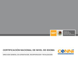 CERTIFICACIÓN NACIONAL DE NIVEL DE IDIOMA