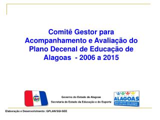 Governo do Estado de Alagoas Secretaria de Estado da Educação e do Esporte