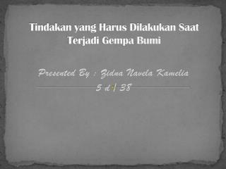 Tindakan yang Harus Dilakukan Saat Terjadi Gempa Bumi