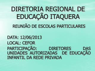 DIRETORIA REGIONAL DE EDUCAÇÃO ITAQUERA