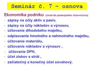 Seminár č. 7 – osnova