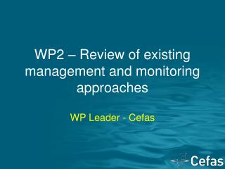 WP2 – Review of existing management and monitoring approaches