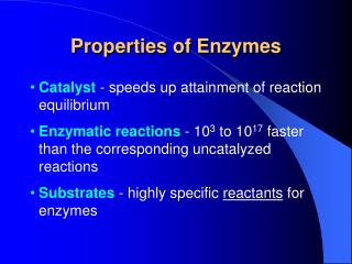 Properties of Enzymes