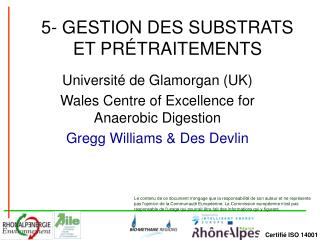 5- GESTION DES SUBSTRATS ET PRÉTRAITEMENTS
