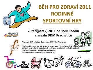 BĚH PRO ZDRAVÍ 2011 RODINNÉ SPORTOVNÍ HRY