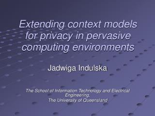 Extending context models for privacy in pervasive computing environments