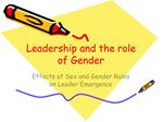 Leadership and the role of Gender
