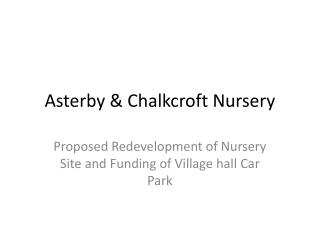 Asterby &amp; Chalkcroft Nursery