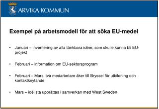 Exempel på arbetsmodell för att söka EU-medel