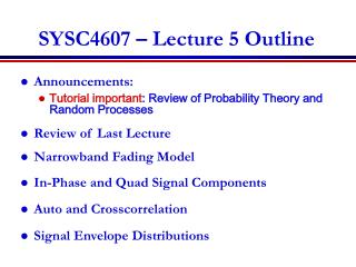 SYSC4607 – Lecture 5 Outline