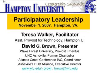 Participatory Leadership November 1, 2007. Hampton, VA.