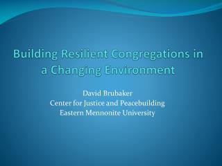 Building Resilient Congregations in a Changing Environment