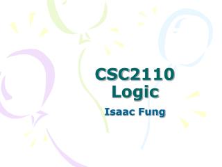 CSC2110 Logic