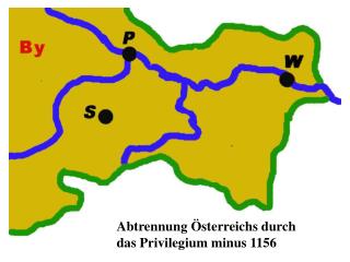 Abtrennung Österreichs durch das Privilegium minus 1156