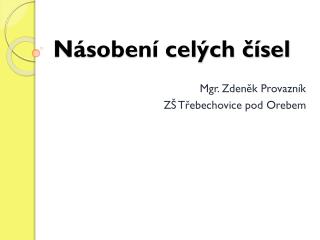 Násobení celých čísel