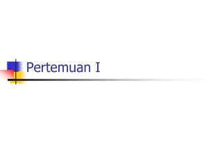 Pertemuan I