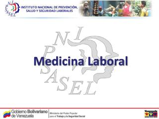 INSTITUTO NACIONAL DE PREVENCIÓN, SALUD Y SEGURIDAD LABORALES