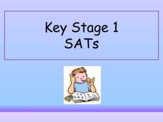 Key Stage 1 SATs
