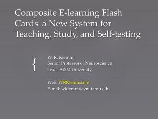 Composite E-learning Flash Cards : a New System for Teaching , Study , and Self-testing