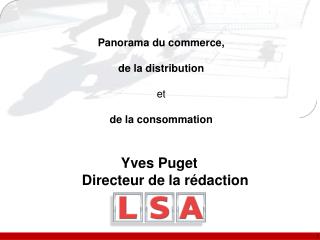 Yves Puget Directeur de la rédaction