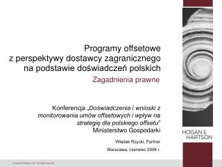 Programy offsetowe z perspektywy dostawcy zagranicznego na podstawie doświadczeń polskich