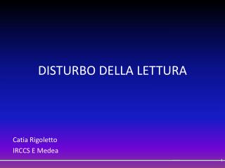 DISTURBO DELLA LETTURA