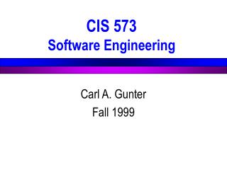 CIS 573 Software Engineering