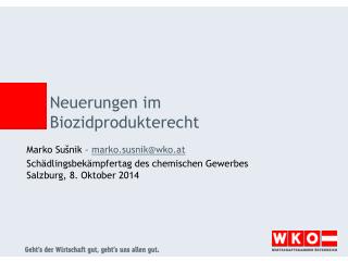 Neuerungen im Biozidprodukterecht